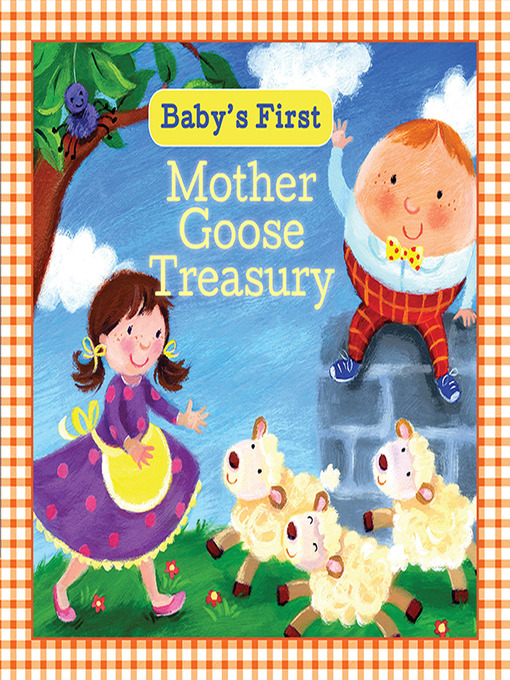 Sourcebooks, Inc.创作的Baby's First Mother Goose Treasury作品的详细信息 - 可供借阅